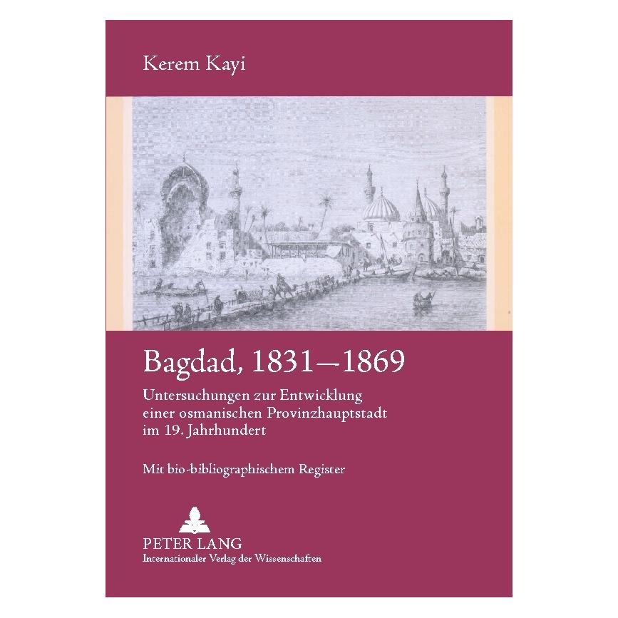 Peter Lang Bagdad, 1831-1869 (Deutsch, Softcover, Kerem Kayi) (7213692)