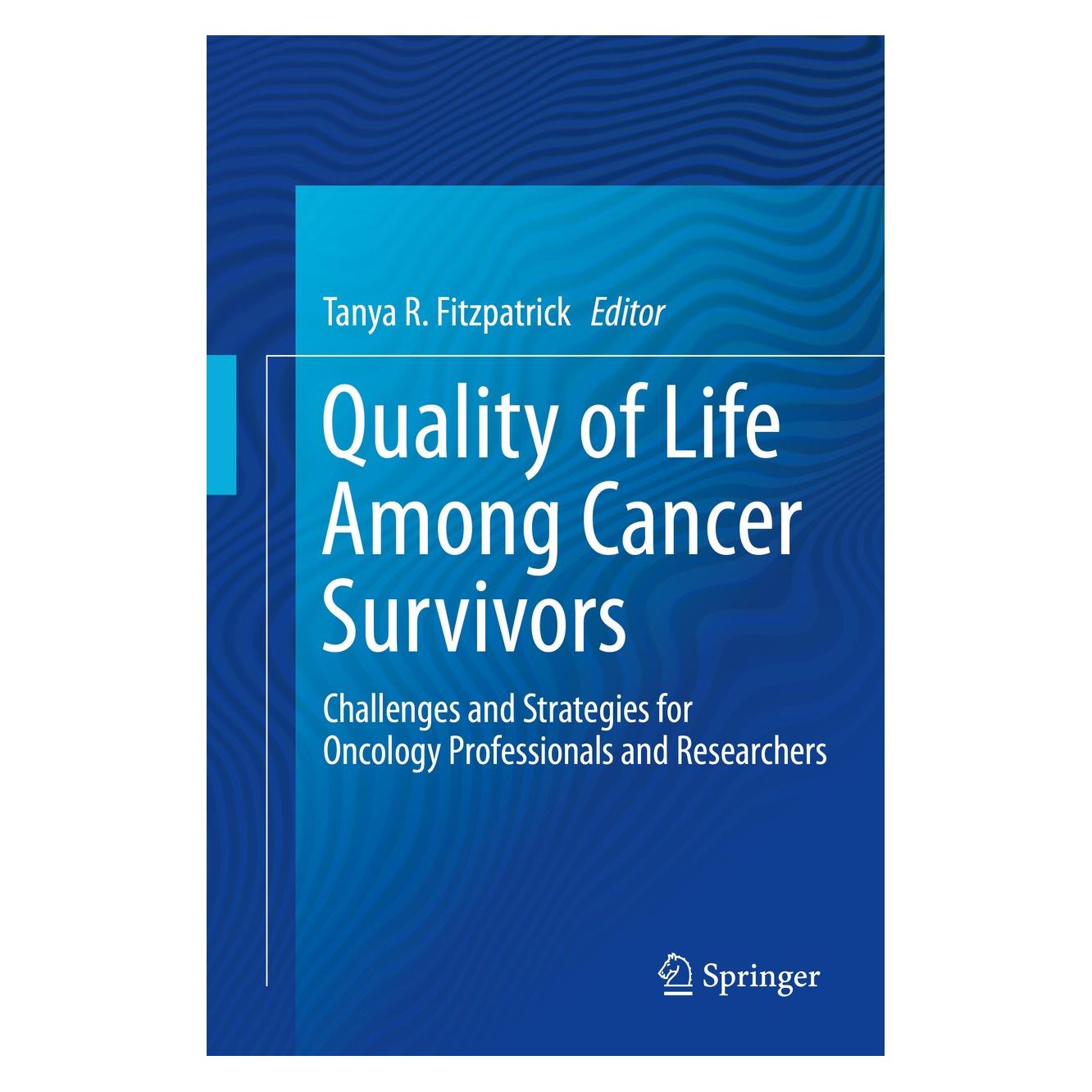 Springer Quality of Life among Cancer Survivors (Englisch, Hardcover, Tanya R. Fitzpatrick) (9783319752228)