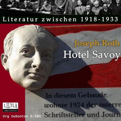 Hotel Savoy - Joseph Roth, Audio, 9783969780800