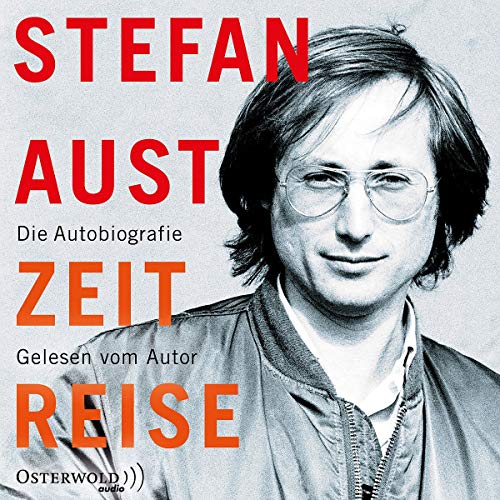 Stefan Aust - Zeitreise: Die Autobiografie: 3 CDs - Preis vom 09.10.2026 07:28:09 h