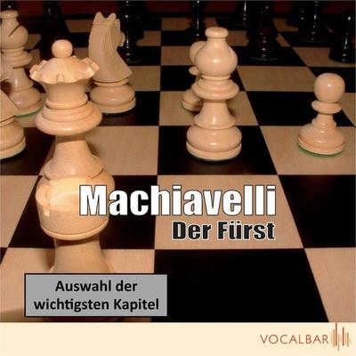 Machiavelli: Der Fürst - Niccolo Machiavelli, Audio, 4056198960110