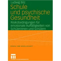 Schule und psychische Gesundheit, Fachbücher von Ludwig Bilz
