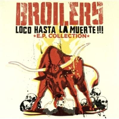 Loco Hasta La Muerte!!! - Broilers, Vinyl