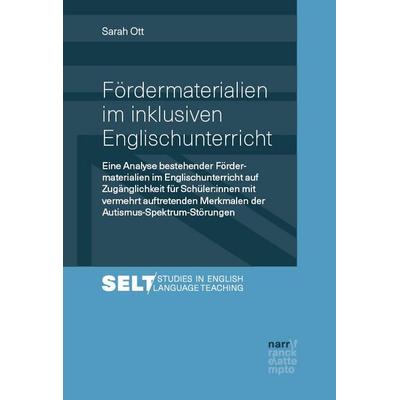 Fördermaterialien im inklusiven Englischunterricht, Taschenbuch von Sarah Ott, Narr Francke Attempto, 978-3-381-14321-4