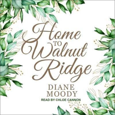 Home to Walnut Ridge - Diane Moody, CD, 9798200214938