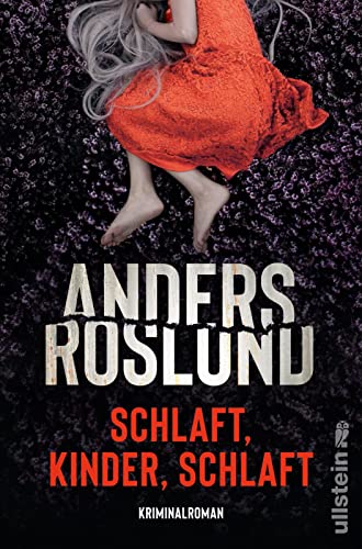 Anders Roslund - Schlaft, Kinder, schlaft: Kriminalroman Ein unerbittlich spannender Thriller, sorgt garantiert für schlaflose Nächte Beste schwedische Spannung (Ewert Grens ermittelt) - Preis vom 11.10.2026 15:43:13 h