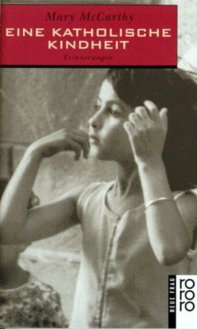 Mary McCarthy - Eine katholische Kindheit. - Preis vom 10.10.2026 11:48:34 h