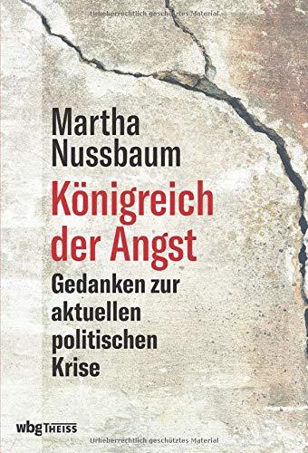 Martha Nussbaum - Königreich der Angst: Gedanken zur aktuellen politischen Krise - Preis vom 05.10.2026 03:47:11 h