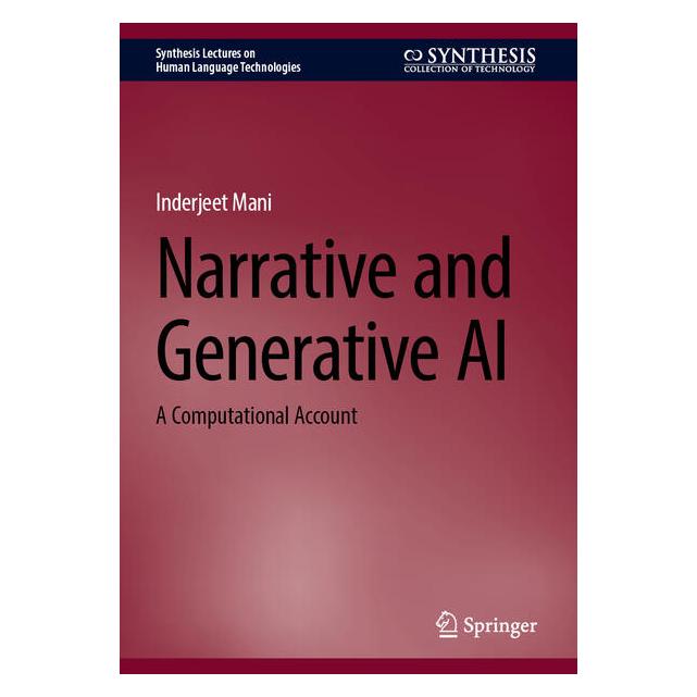 Springer Narrative and Generative AI (Englisch, Hardcover, Inderjeet Mani) (58161804)
