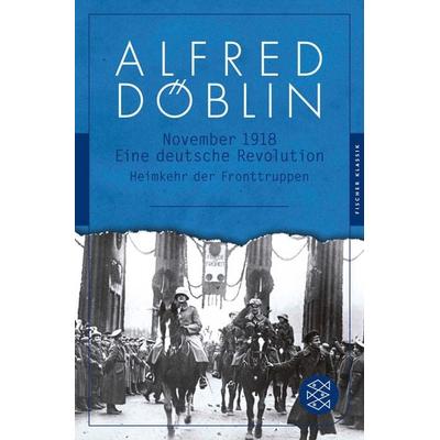 November 1918, Taschenbuch von Alfred Döblin, Fischer Taschenbuch Verlag, 978-3-596-90470-9