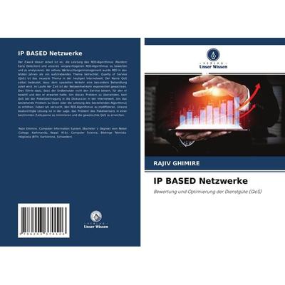 IP BASED Netzwerke, Taschenbuch von Rajiv Ghimire, Verlag Unser Wissen, 978-620-3-37012-6