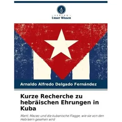 Kurze Recherche zu hebräischen Ehrungen in Kuba, Sprachbücher von Arnaldo Alfredo Delgado Fernndez