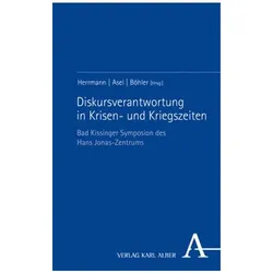 Diskursverantwortung in Krisen- und Kri, Fachbücher von Dietrich Böhler, Harald Asel, Bernadette Herrmann