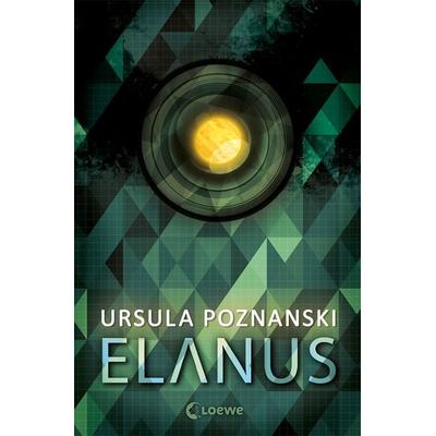 Elanus, Taschenbuch von Ursula Poznanski, Loewe