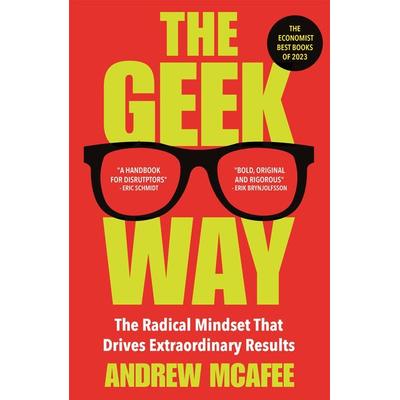The Geek Way, Taschenbuch von Andrew McAfee, Pan MacMillan, 978-1-03-502621-0