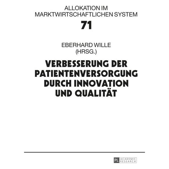 Peter Lang Verbesserung der Patientenversorgung durch Innovation und Qualität (Deutsch, 2015) (8239051)