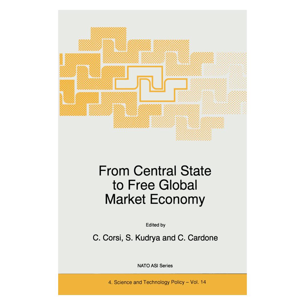 Springer From Central State to Free Global Market Economy (Englisch, Softcover, C. Corsi, S. Kudrya) (55380011)