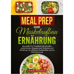Zimmermann:Meal Prep und Muskelaufbau E, Ratgeber von Vanessa Zimmermann