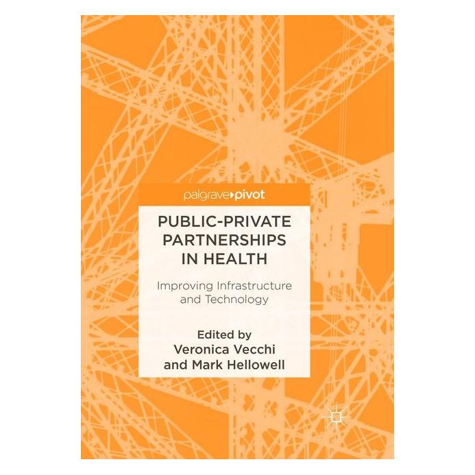 Springer Public-Private Partnerships in Health (Englisch, Softcover, Mark Hellowell, Veronica Vecchi) (56047516)