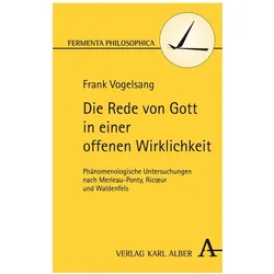 Die Rede von Gott in einer offenen Wirklichkeit, Fachbücher von Frank Vogelsang