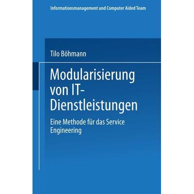 Modularisierung von IT-Dienstleistungen, Taschenbuch von Tilo Böhmann, Deutscher Universitätsverlag, 978-3-8244-8059-3