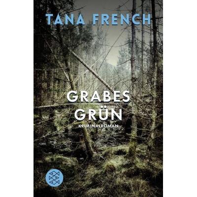 Grabesgrün, Taschenbuch von Tana French, Fischer Taschenbuch Verlag