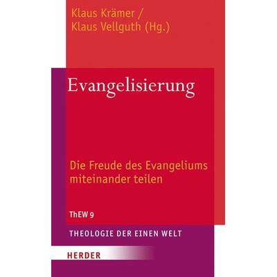 Evangelisierung, Gebundene Ausgabe von , Herder, 978-3-451-33619-5