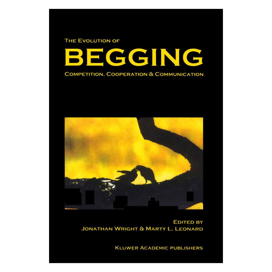 Springer The Evolution of Begging (Englisch, Softcover, J. Wright, Marty L. Leonard) (55372801)