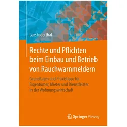 Rechte und Pflichten beim Einbau und Betrieb von Rauchwarnmeldern, Fachbücher von Lars Inderthal