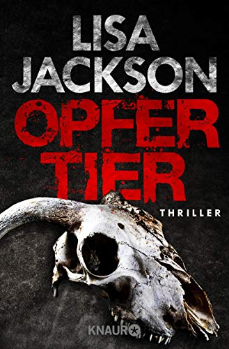 Lisa Jackson - Opfertier: Thriller (Ein Fall für Alvarez und Pescoli, Band 8) - Preis vom 12.10.2026 11:37:12 h