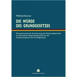 Die Würde des Grundgesetzes, Fachbücher von Winfried Knörzer