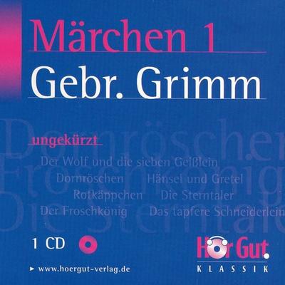 Märchen 1 - Gebr. Grimm, Audio, 9783864491269