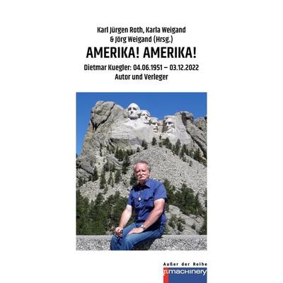 AMERIKA! AMERIKA!, Taschenbuch von , P.machinery, 978-3-95765-344-4