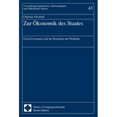 Zur Ökonomik des Staates, Taschenbuch von Christian Theobald, Nomos, 978-3-7890-6613-9