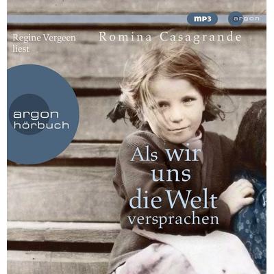 Als wir uns die Welt versprachen - Romina Casagrande, Audio, 9783839818374