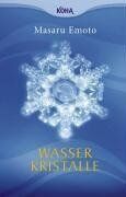 Masaru Emoto - Wasserkristalle - Preis vom 01.10.2026 17:08:56 h