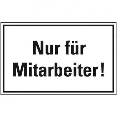 Schild I Türhinweisschild Nur für Mitarbeiter, Kunststoff, 300x200mm