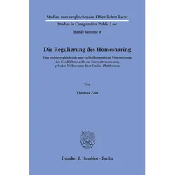 Die Regulierung des Homesharing., Sachbücher von Thomas Zott