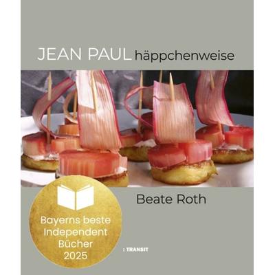 Jean Paul häppchenweise, Gebundene Ausgabe von Beate Roth, Transit, 978-3-88747-413-3