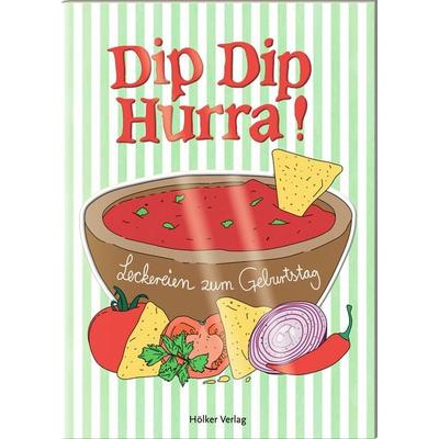 Der kl. Küchenfreund: Dip Dip Hurra! - Leckereien zum Geb., Broschur von Amélie Graef, Coppenrath Verlag GmbH & Co. KG, 978-3-7567-1010-2