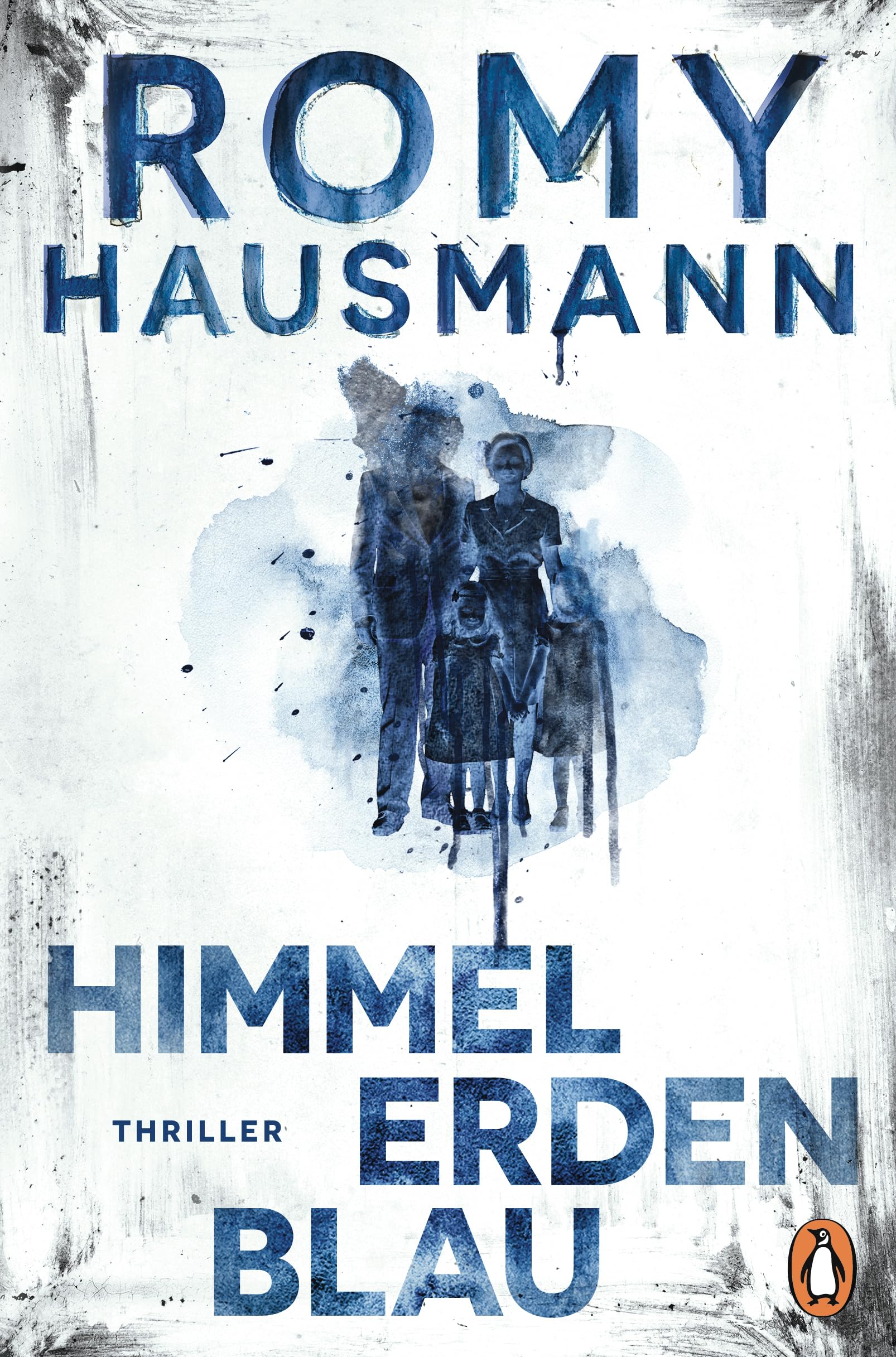 Romy Hausmann - Himmelerdenblau: Thriller. Der neue geniale Thriller von der Autorin des internationalen Bestsellers Liebes Kind - Preis vom 06.10.2026 07:26:00 h