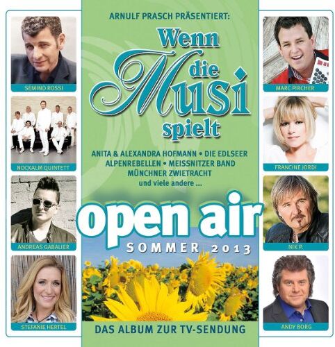 Various - Wenn die Musi spielt - Sommer Open Air 2013 - Preis vom 11.10.2026 03:10:56 h