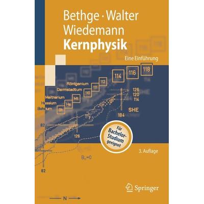 Kernphysik, Taschenbuch von Klaus Bethge,Gertrud Walter,Bernhard Wiedemann, Springer Berlin, 978-3-540-74566-2
