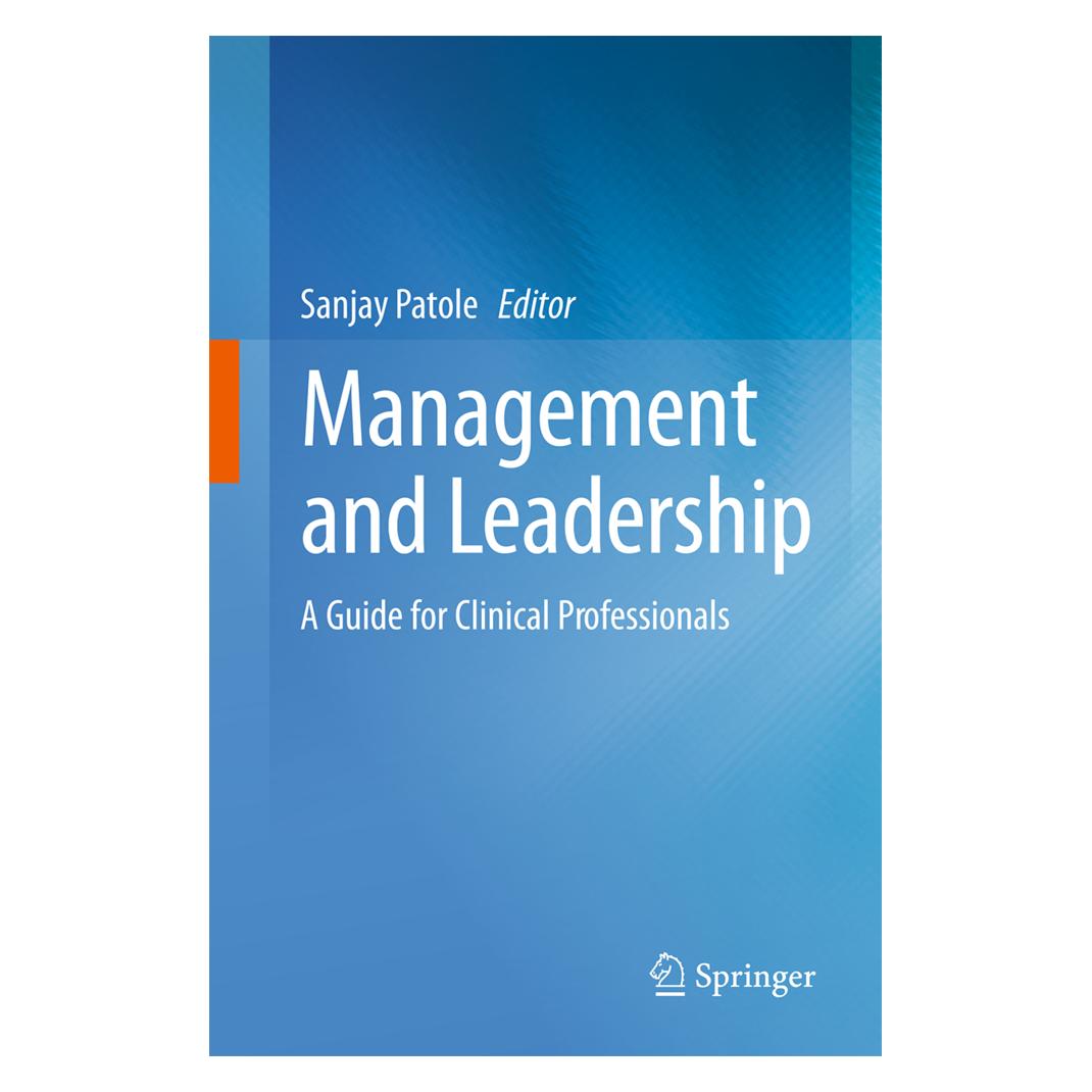 Springer Management and Leadership - A Guide for Clinical Professionals (Englisch, Softcover, Sanjay Patole) (8240594)