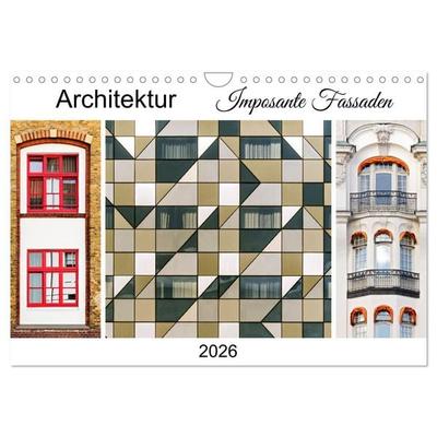 Architektur. Imposante Fassaden (Wandkalender 2026 DIN A4 quer), CALVENDO Monatskalender