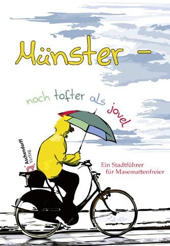 Wolfgang Schemann - Münster: Noch tofter als jovel: Ein Stadtführer für Masemattenfreier - Preis vom 17.10.2026 19:25:27 h