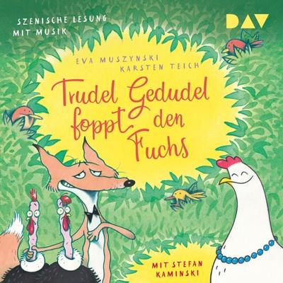Trudel Gedudel foppt den Fuchs - Eva Muszynski,Karsten Teich, Audio, 9783742414540