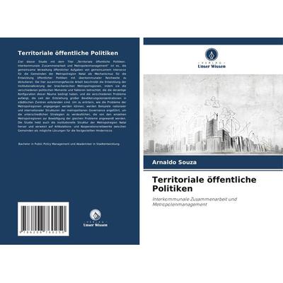 Territoriale öffentliche Politiken, Taschenbuch von Arnaldo Souza, Verlag Unser Wissen, 978-620-8-76025-0