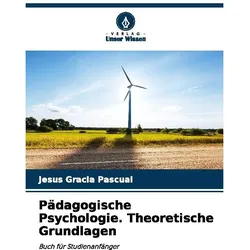 Gracia Pascual:Pädagogische Psychologie, Ratgeber von Jesus Gracia Pascual