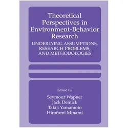 Theoretical Perspectives in Environment-Behavior Research, Fachbücher von Jack Demick, Hiroufmi Minami, Takiji Yamamoto, C. Seymour Wapner